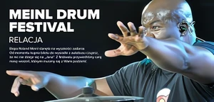 Meinl Drum Festival 2017 okiem perkusisty