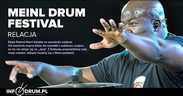 RELACJA: Meinl Drum Festival 2017 okiem perkusisty 